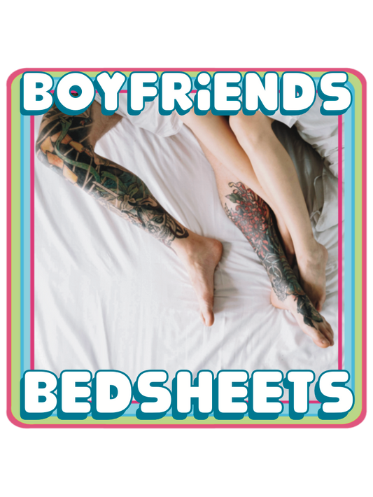 Boyfriends Bedsheets